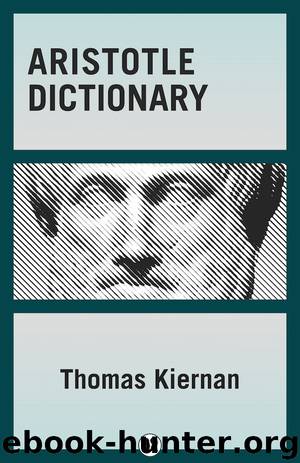 Aristotle Dictionary by Kiernan Thomas; Kiernan Thomas;