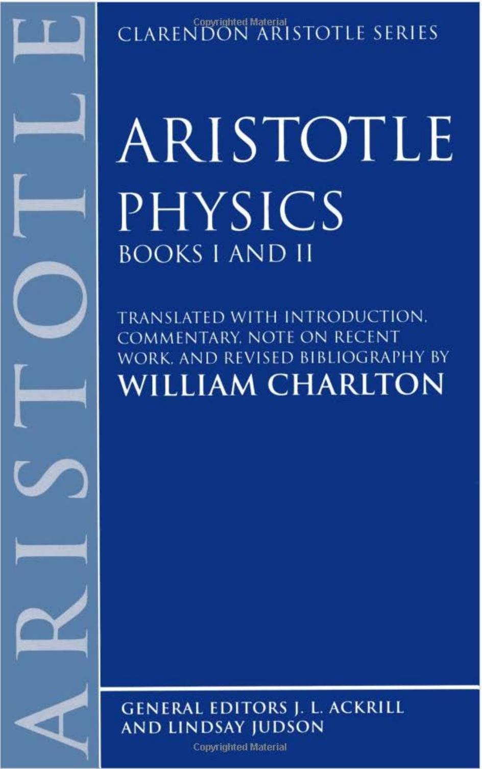 Aristotle Physics: Books I and II (Clarendon Aristotle Series) by Aristotle (author) William Charlton (translator and editor)