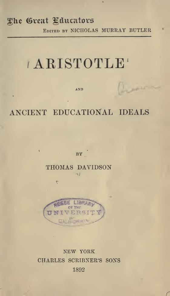 Aristotle and Ancient Educational Ideals by Th. Davidson