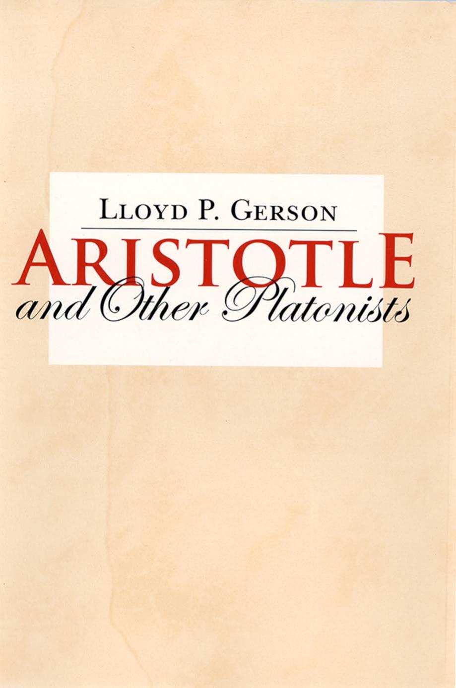 Aristotle and Other Platonists by Lloyd P. Gerson