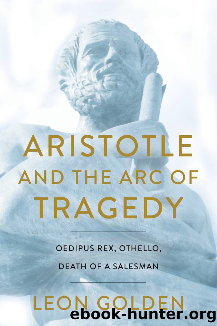 Aristotle and the Arc of Tragedy by Leon Golden