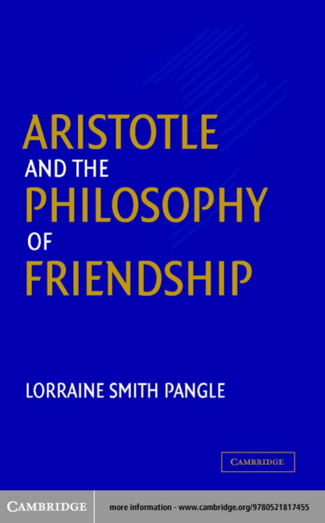 Aristotle and the Philosophy of Friendship by Lorraine Smith Pangle