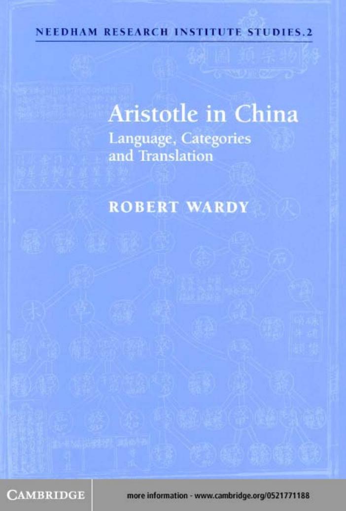 Aristotle in China: Language, Categories and Translation by Robert Wardy