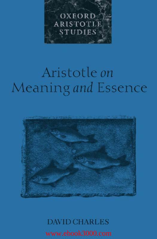 Aristotle on Meaning and Essence by Unknow