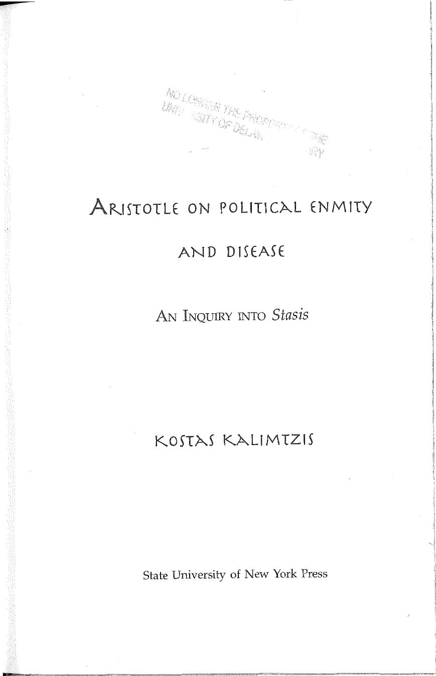 Aristotle on Political Enmity and Disease: An Inquiry into Stasis by Kostas Kalimtzis