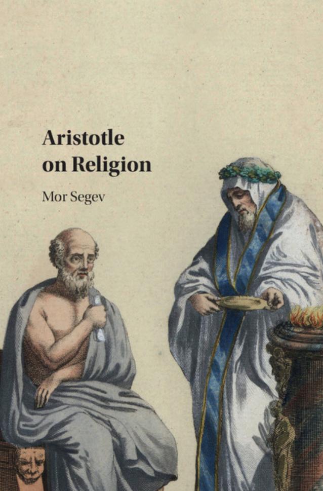 Aristotle on Religion by Mor Segev