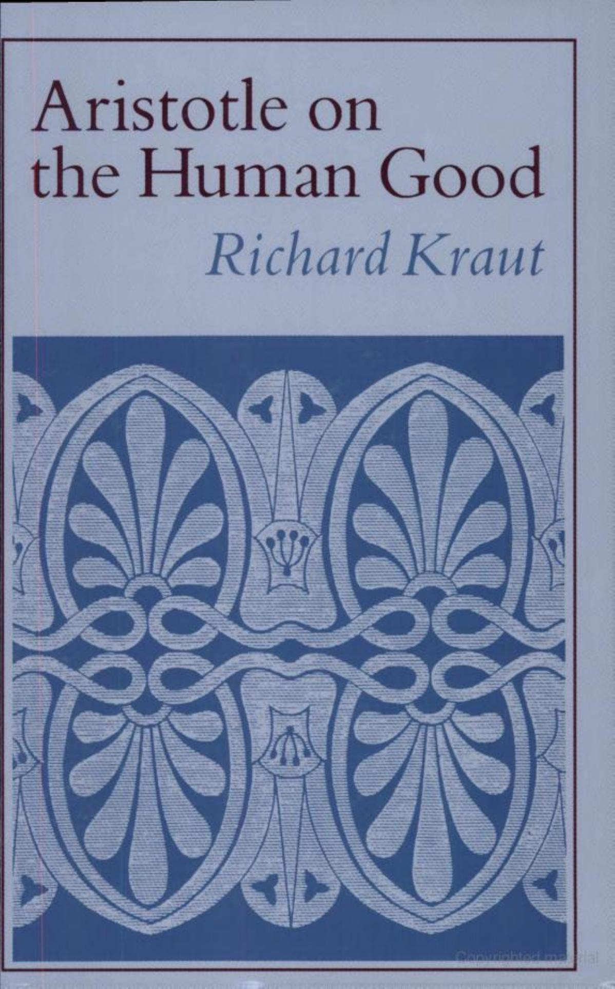 Aristotle on the Human Good by Richard Kraut