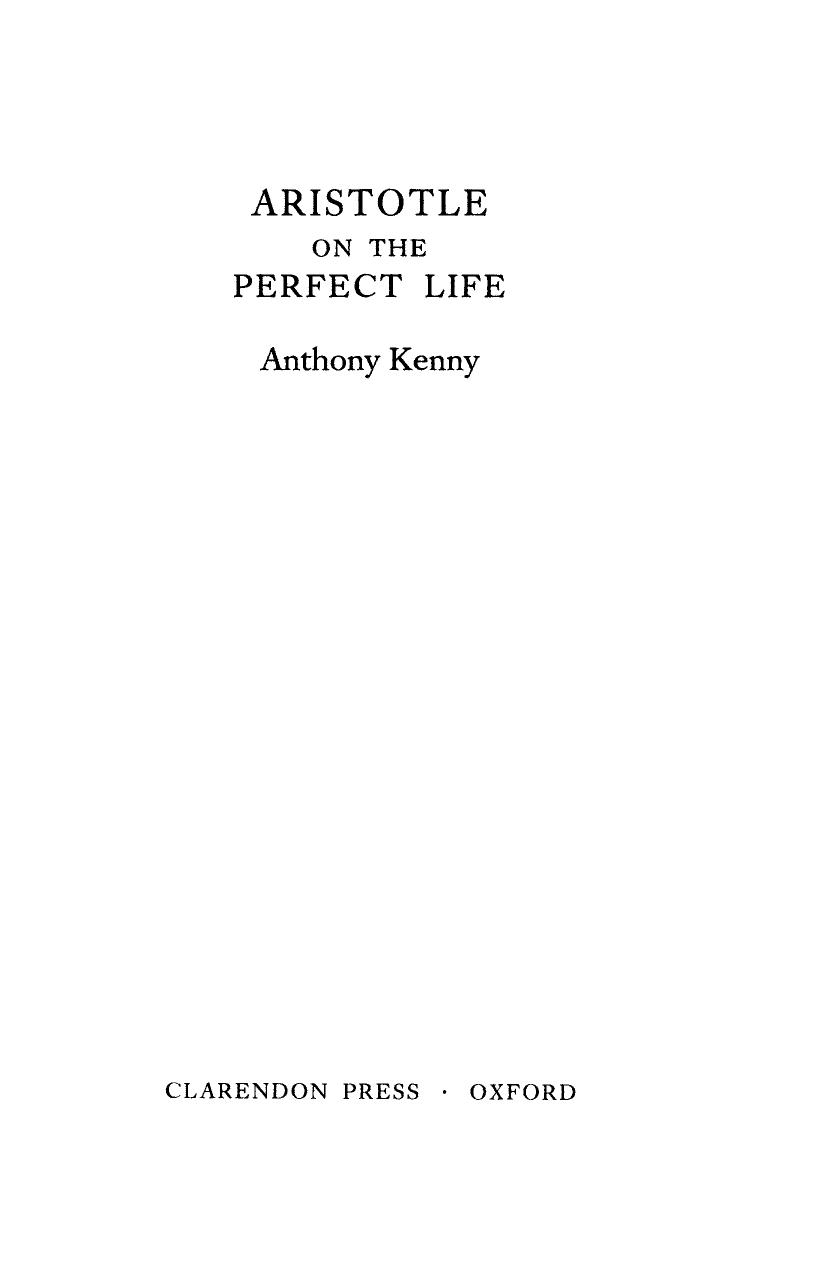 Aristotle on the Perfect Life by Anthony Kenny