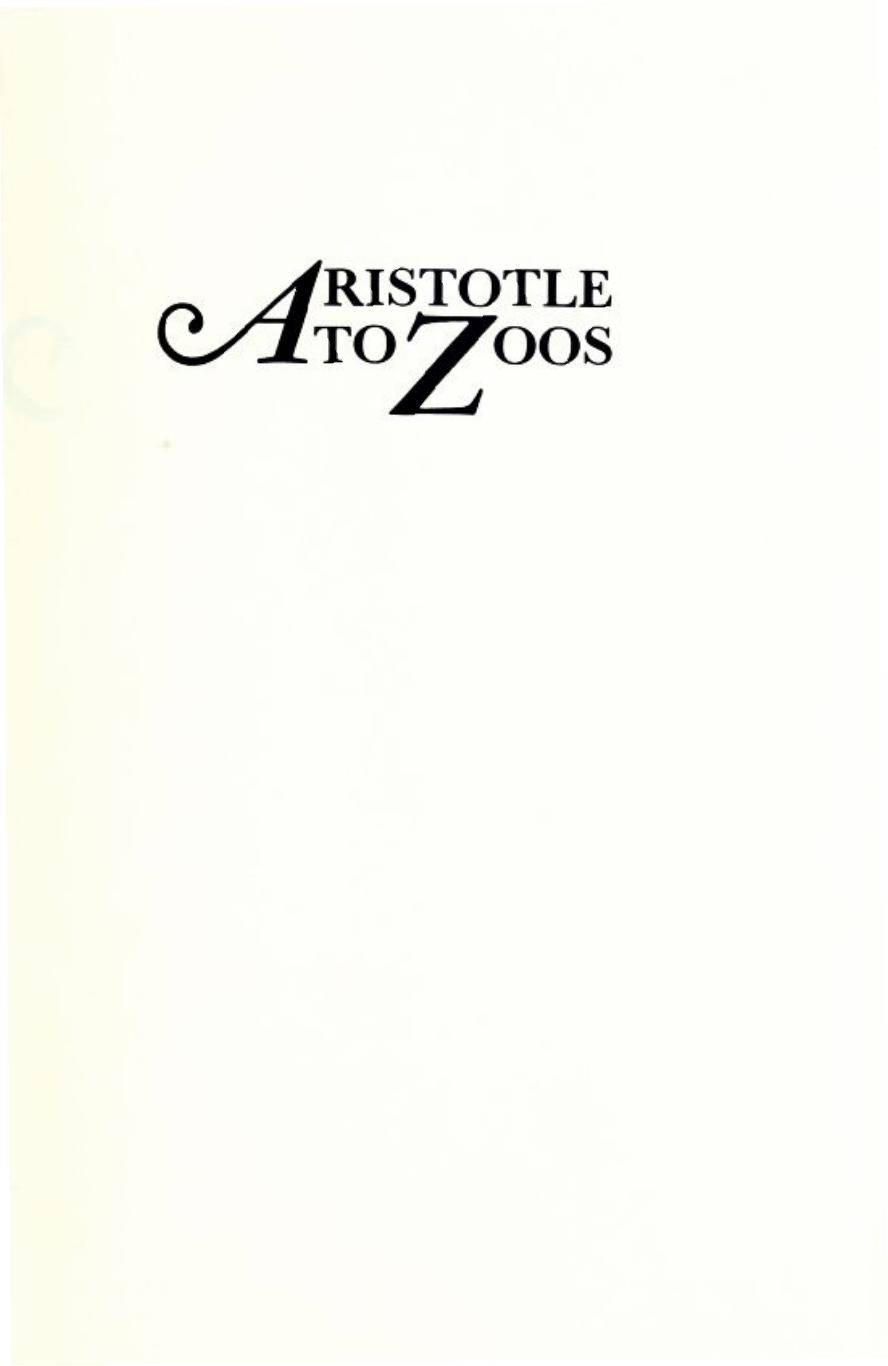 Aristotle to Zoos: A Philosophical Dictionary of Biology by Peter Medawar; J.S. Medawar