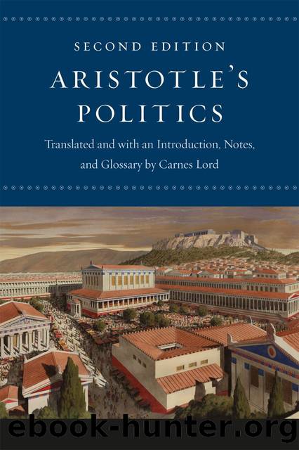 Aristotle's "Politics": Second Edition by Carnes Lord