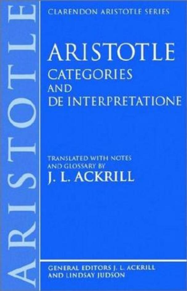 Aristotle's Categories and de Interpretatione by Aristotle J. L. Ackrill (editor)