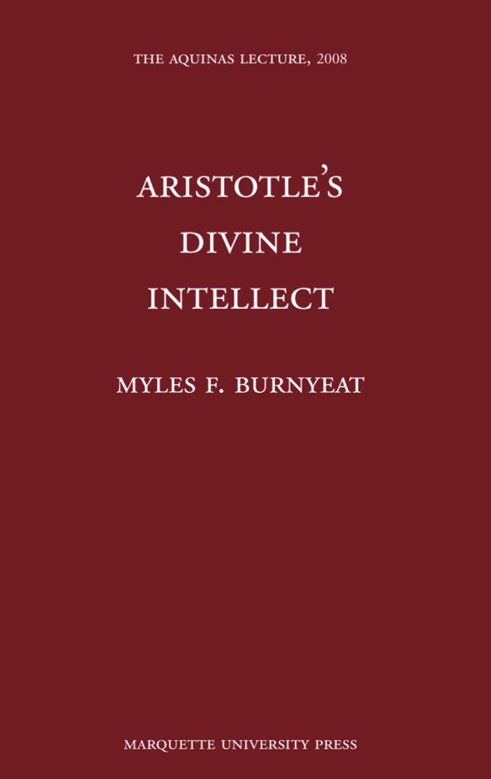 Aristotle's Divine Intellect by Myles F. Burnyeat