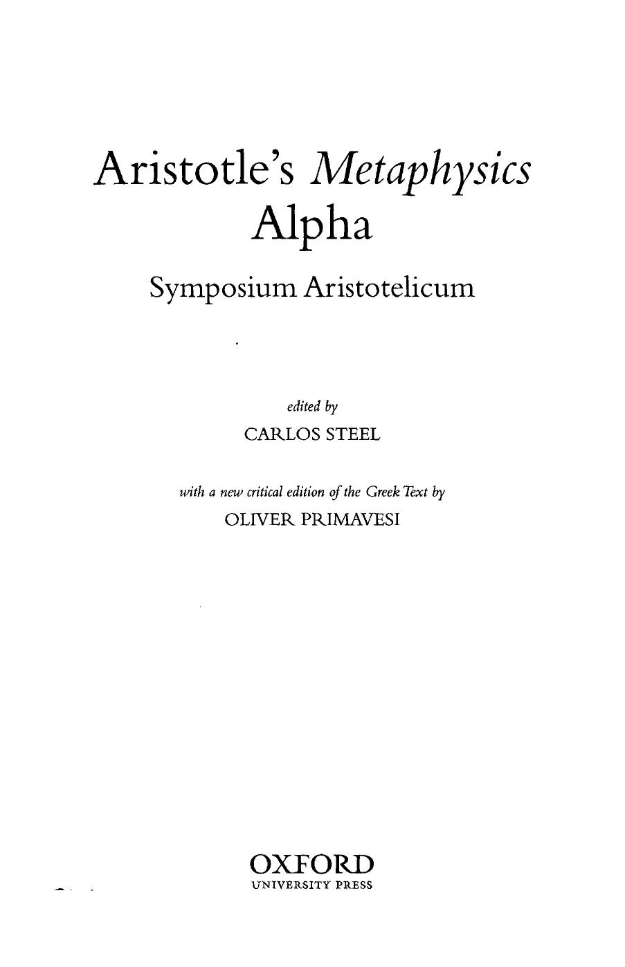 Aristotle's Metaphysics Alpha: Symposium Aristotelicum (Repost) by Unknow