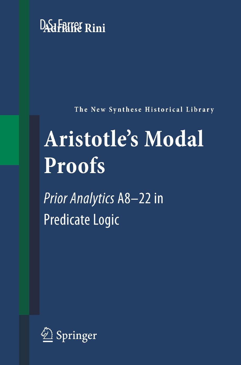 Aristotle's Modal Proofs: Prior Analytics A8-22 in Predicate Logic by Unknow