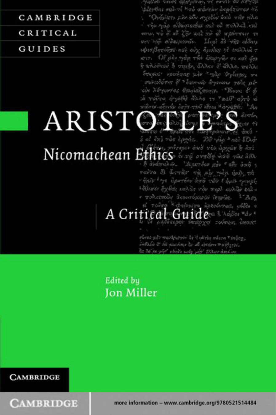 Aristotle's Nicomachean Ethics: A Critical Guide by Jon Miller