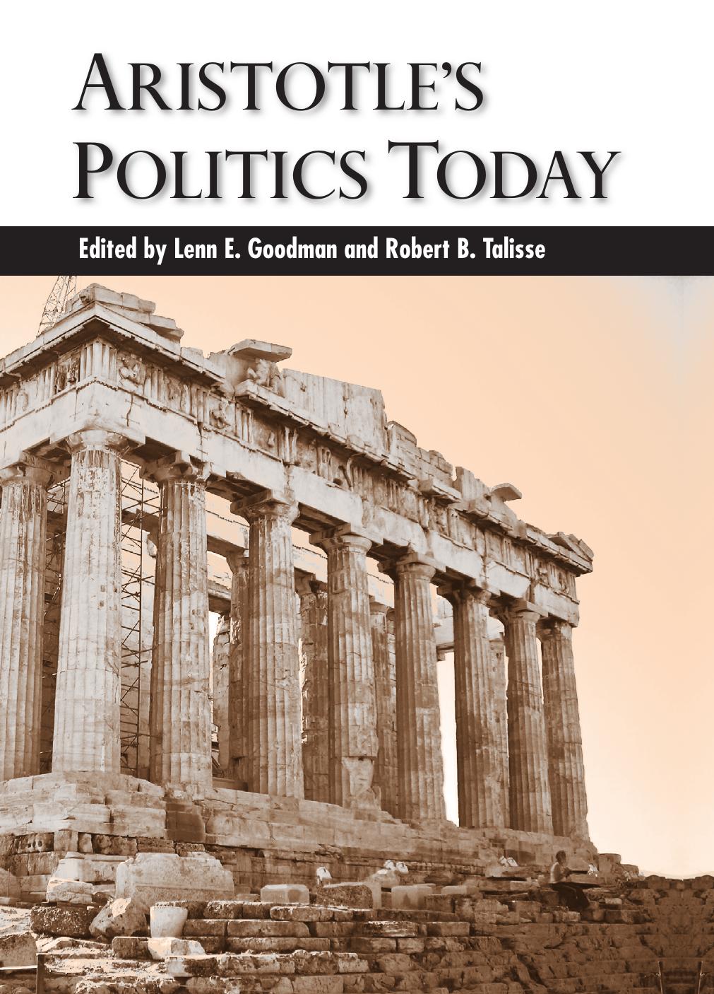 Aristotle's Politics Today by Lenn E. Goodman & Robert B. Talisse