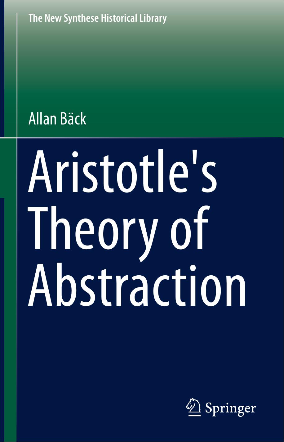 Aristotle's Theory of Abstraction by Allan Bäck (auth.)