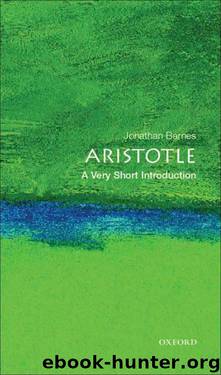 Aristotle: A Very Short Introduction (Very Short Introductions) by Barnes Jonathan
