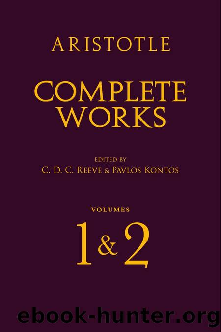 Aristotle: Complete Works, Volumes 1 and 2 by Complete Works 2 vols