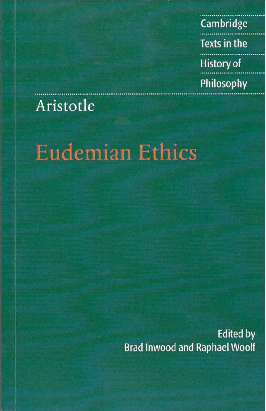 Aristotle: Eudemian Ethics by Brad Inwood; Raphael Woolf