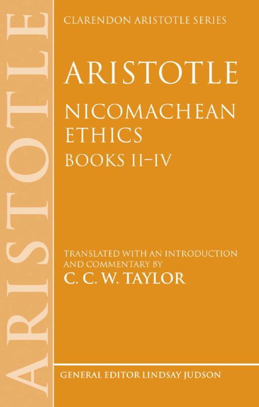 Aristotle: Nicomachean Ethics, Books II--IV: Translated with an Introduction and Commentary by C. C. W. Taylor