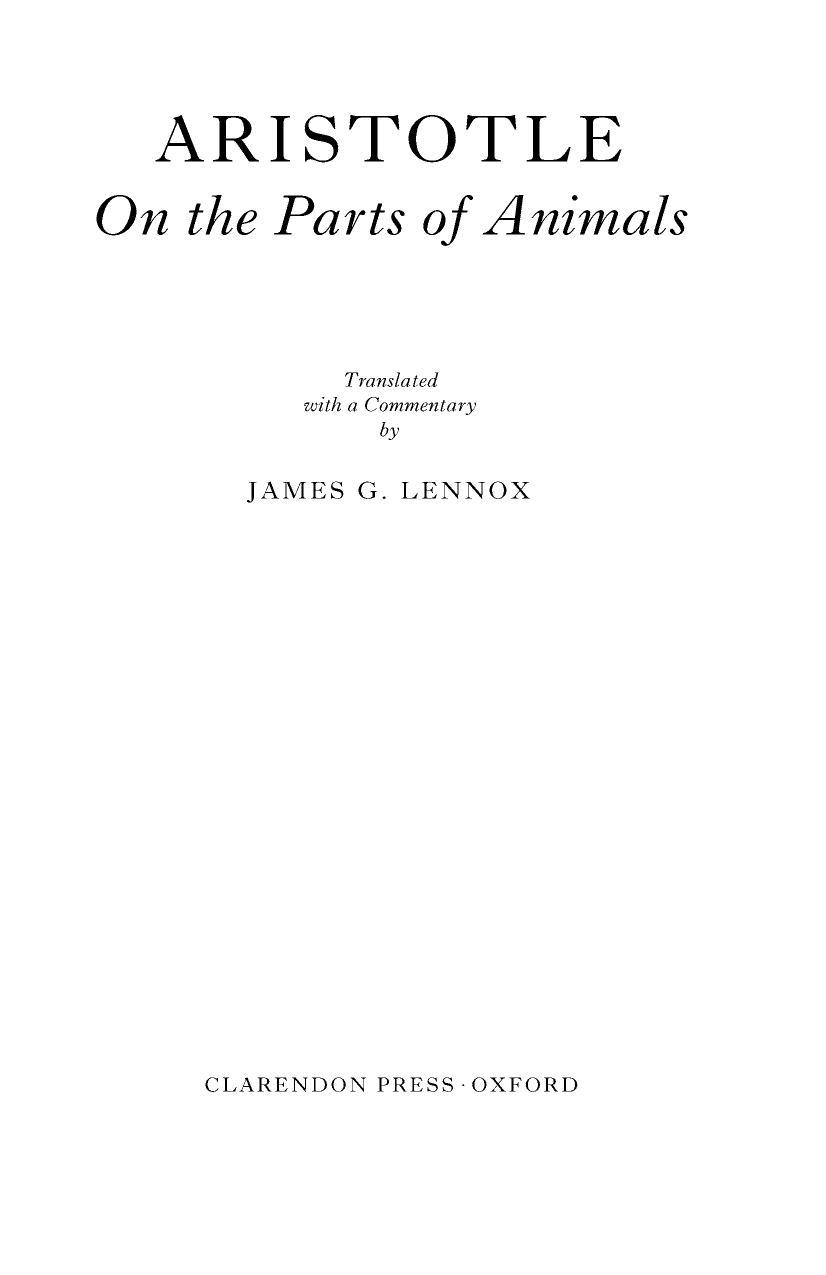 Aristotle: On the Parts of Animals I-IV (Clarendon Aristotle Series) by James G. Lennox