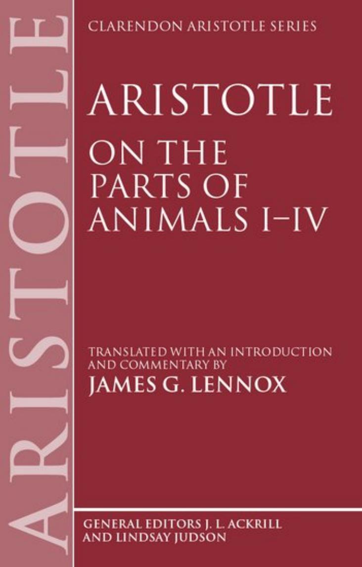 Aristotle: On the Parts of Animals I-IV by Aristotle; James G. Lennox