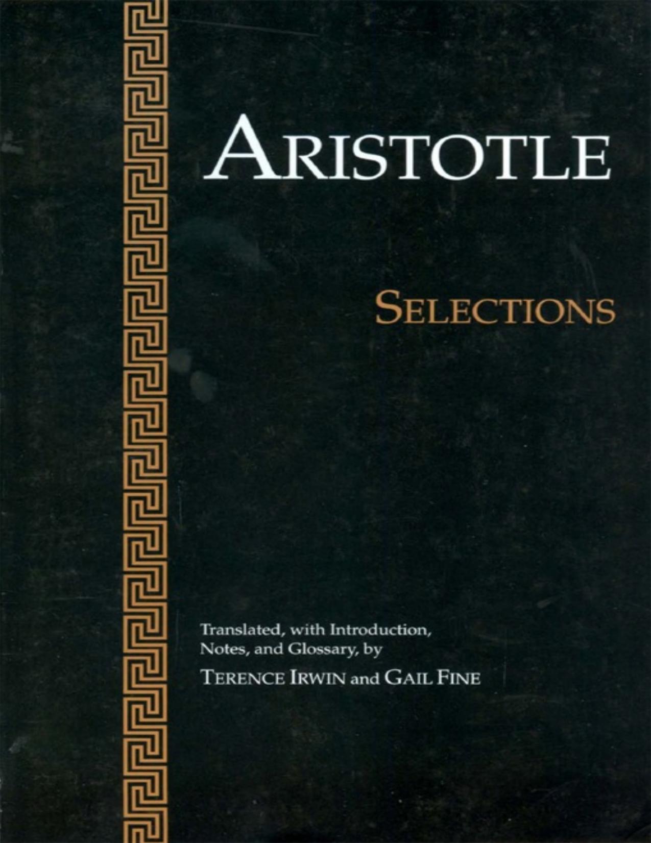 Aristotle: Selections by Aristotle; Terence Irwin; Gail Fine