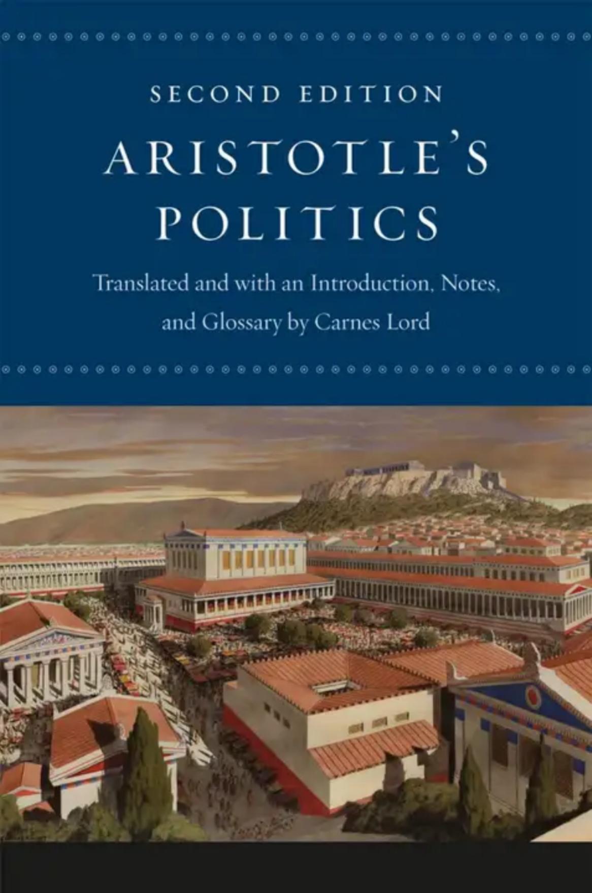 Aristotleâs Politics by Aristotle Carnes Lord