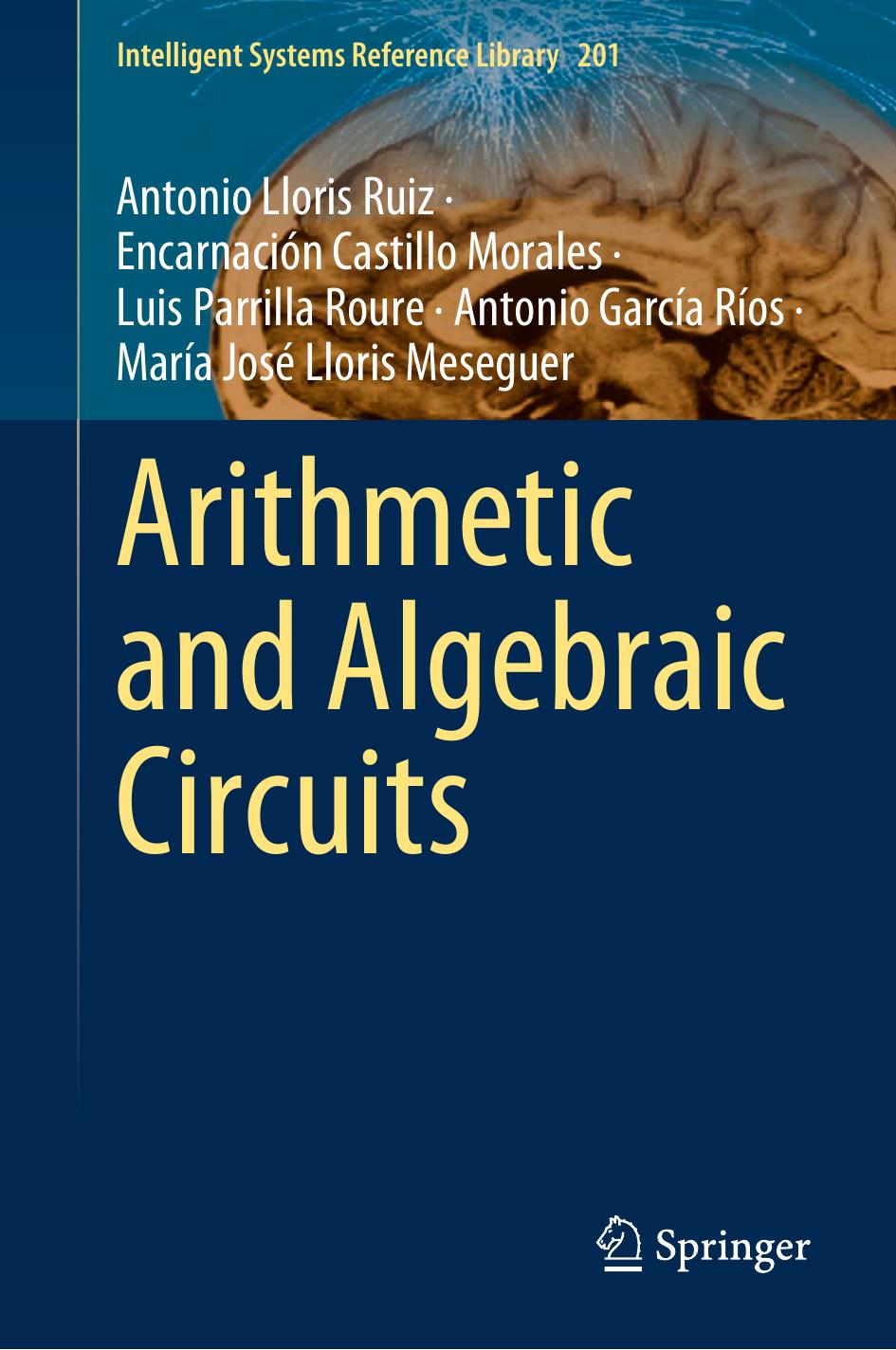 Arithmetic and Algebraic Circuits by Antonio Lloris Ruiz
