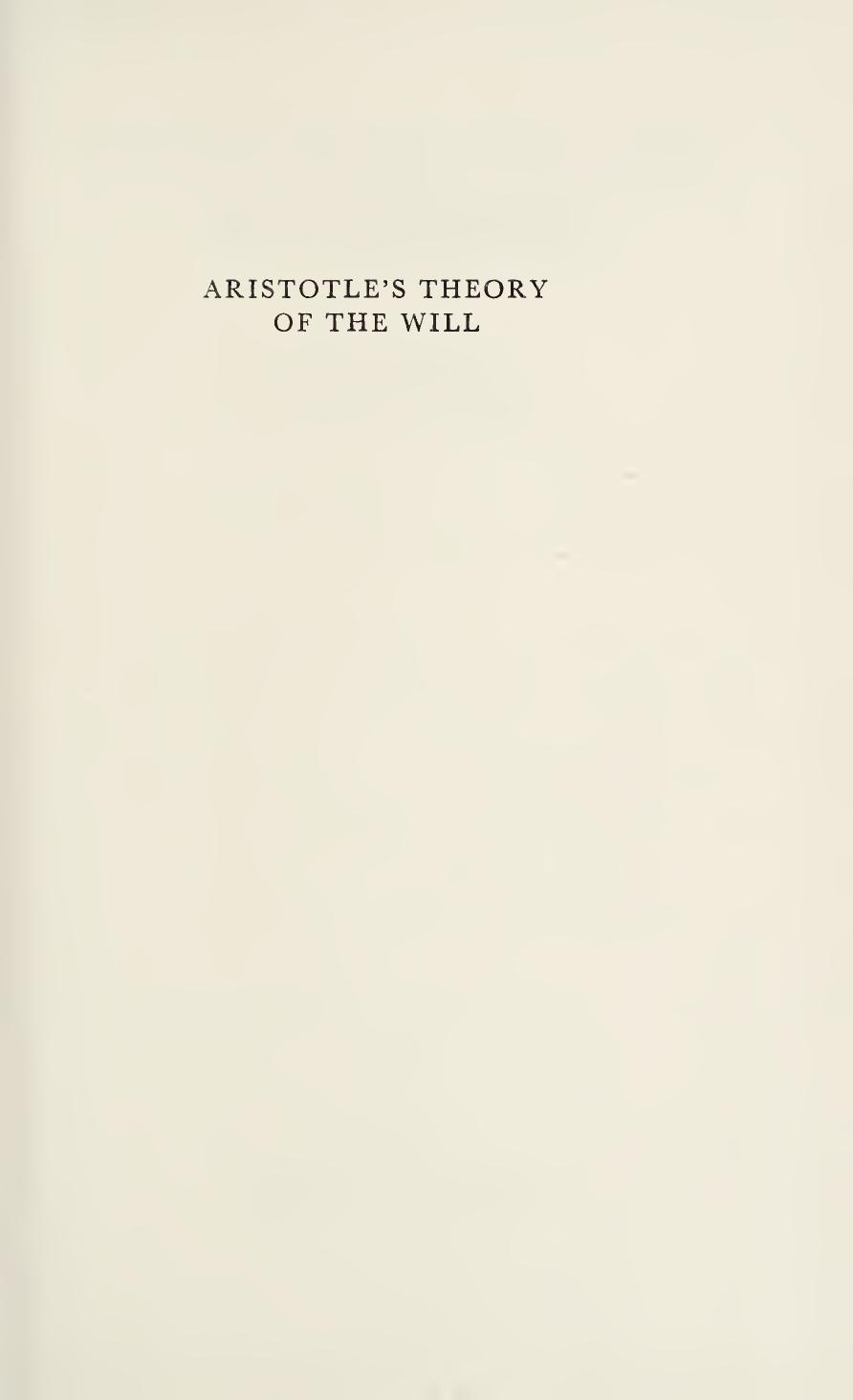 Aritotle's Theory of the Will by Anthony Kenny