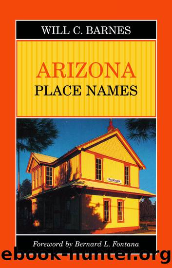 Arizona Place Names by Will Croft Barnes & Bernard L. Fontana