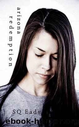 Arizona Redemption by SQ Eads