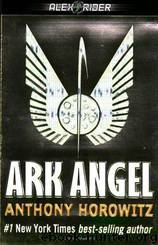 Ark angel by Anthony Horowitz