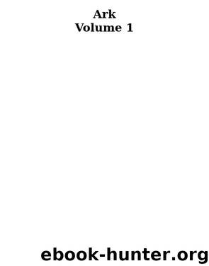 Ark by Volume 01