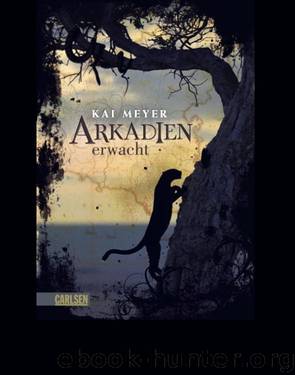 Arkadien 01 - Arkadien erwacht by Meyer Kai