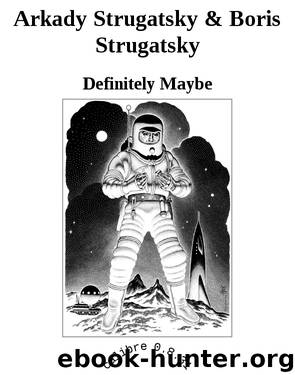 Arkady Strugatsky & Boris Strugatsky by Definitely Maybe