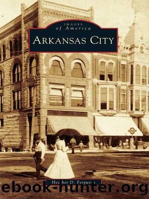 Arkansas City by Heather D. Ferguson