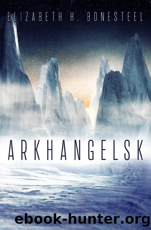 Arkhangelsk by Elizabeth H Bonesteel