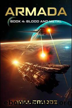 Armada: Book 4: Blood and Metal by Will Crudge