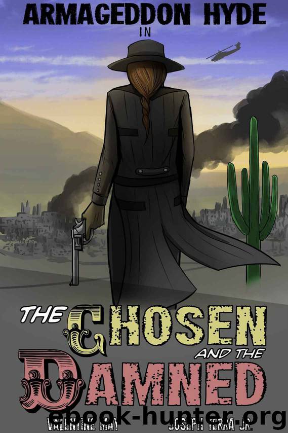 Armageddon Hyde in The Chosen and the Damned by Joseph Terra Jr & Valentine May