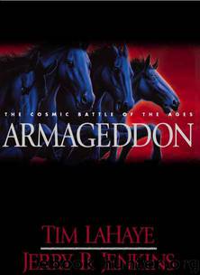 Armageddon: The Cosmic Battle Of The Ages by Lahaye Tim & Jenkins Jerry B