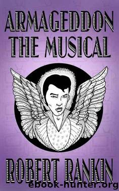 Armageddon: The Musical (Armageddon Trilogy Book 1) by Rankin Robert