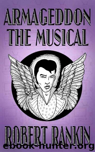 Armageddon: The Musical (Armageddon Trilogy) by Rankin Robert