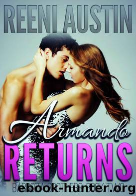 Armando Returns by Austin Reeni