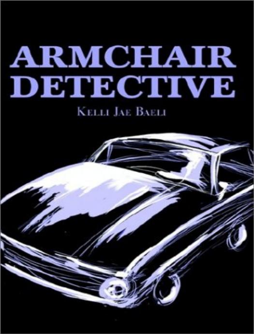 Armchair Detective by Kelli Jae Baeli