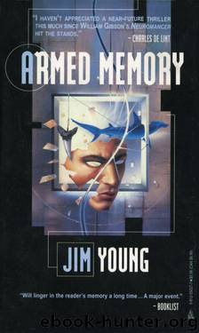 Armed Memory by Jim Young