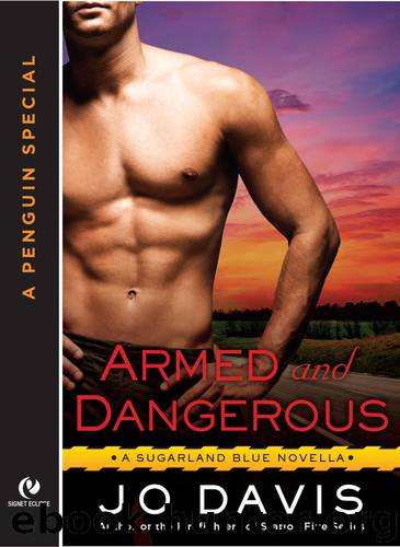 Armed and Dangerous by Jo Davis
