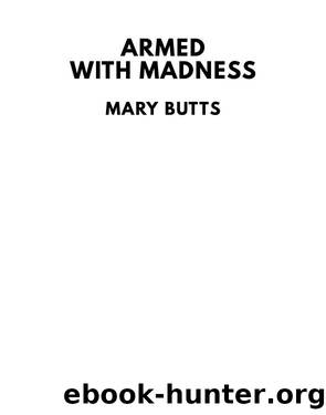 Armed with Madness by Mary Butts