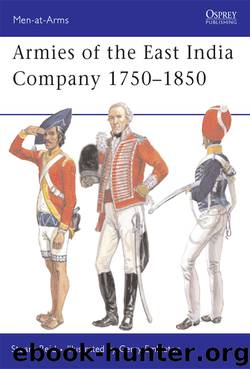 Armies of the East India Company 1750-1850 by Stuart Reid